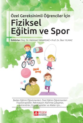 Özel Gereksinimli Öğrenciler İçin Fiziksel Eğitim ve Spor