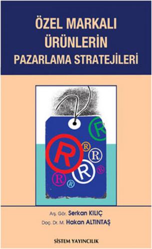 Özel Markalı Ürünlerin Pazarlama Stratejileri