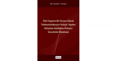 Özel Yaşamın Bir Parçası Olarak Telekomünikasyon Yoluyla Yapılan İleti