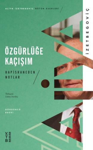 Özgürlüğe Kaçışım - Hapishaneden Notlar