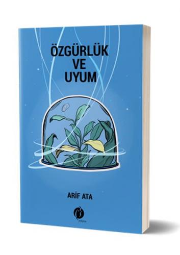 Özgürlük ve Uyum