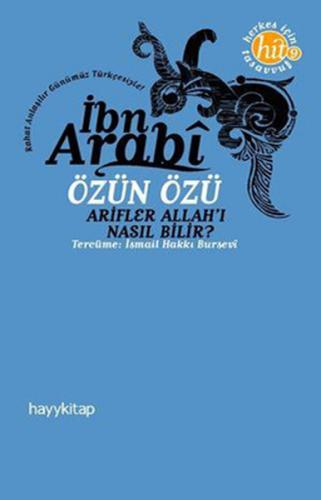 Özün Özü Arifler Allah'ı Nasıl Bilir?