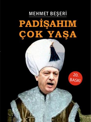 Padişahım Çok Yaşa