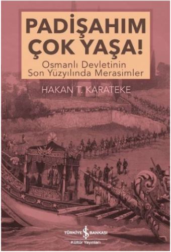 Padişahım Çok Yaşa!