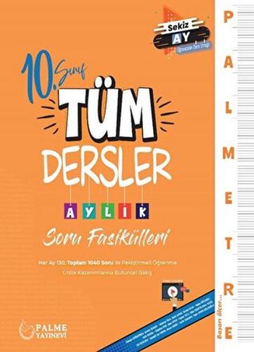 Palmetre 10. Sınıf Tüm Dersler Aylık Çalışma Fasikülleri