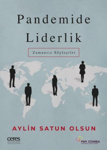 Pandemide Liderlik - Zamansız Söyleşiler