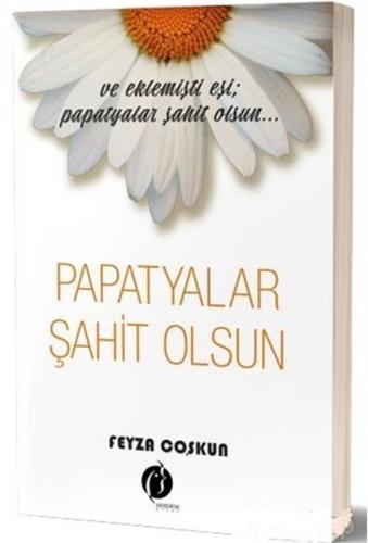 Papatyalar Şahit Olsun