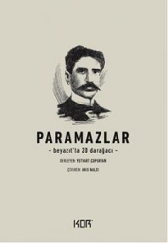 Paramazlar - Beyazıt'ta 20 Darağacı