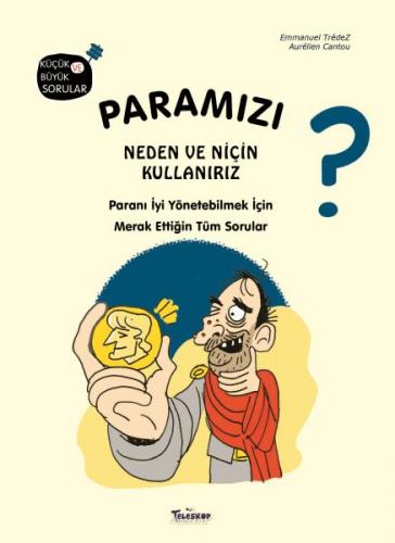 Paramızı Neden ve Niçin Kullanırız?