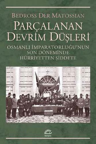 Parçalanan Devrim Düşleri