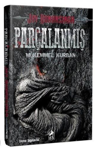 Parçalanmış - Mükemmel Kurban