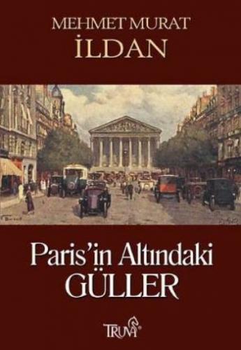 Paris’in Altındaki Güller