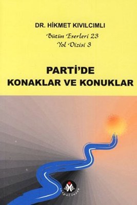 Parti ve Fraksiyon - Yol Dizisi 4