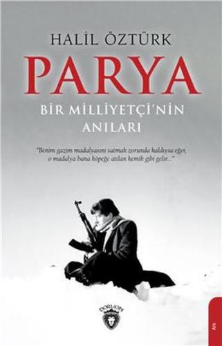 Parya - Bir Milliyetçinin Anıları