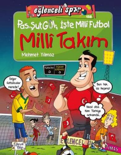 Pas Şut Gol İşte Milli Futbol - Milli Takım