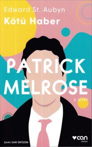 Patrick Melrose 2-Kötü Haber