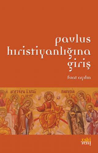 Pavlus Hristiyanlığına Giriş