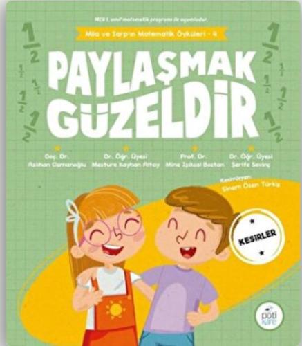 Paylaşmak Güzeldir - Mila ve Sarp'ın Matematik Öyküleri 4