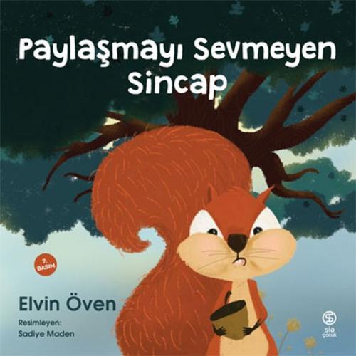 Paylaşmayı Sevmeyen Sincap