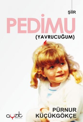 Pedimu (Yavrucuğum)