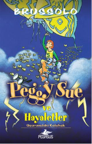 Peggy Sue ve Hayaletler -3 / Uçurumdaki Kelebek