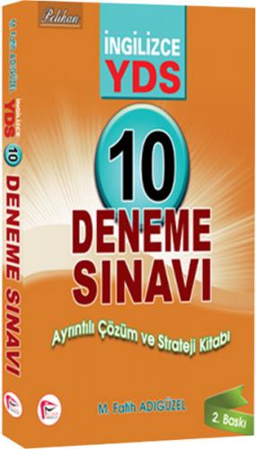 Pelikan İngilizce YDS 10 Çözümlü Deneme 2014