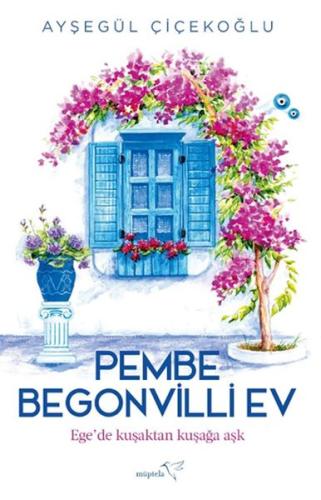 Pembe Begonvilli Ev