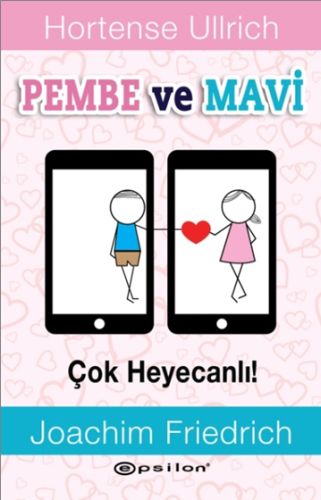 Pembe ve Mavi - Çok Heyecanlı