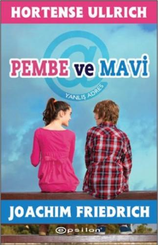 Pembe ve Mavi Yanlış Adres