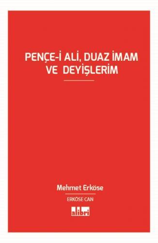 Pençe-i Âli, Duaz İmam ve Deyişlerim (Şiir Kitabı)