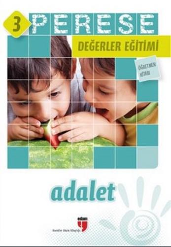 Perese Değerler Eğitimi Öğretmen Kitabı 3 / Adalet