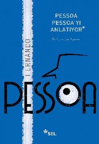 Pessoa Pessoa'yı Anlatıyor