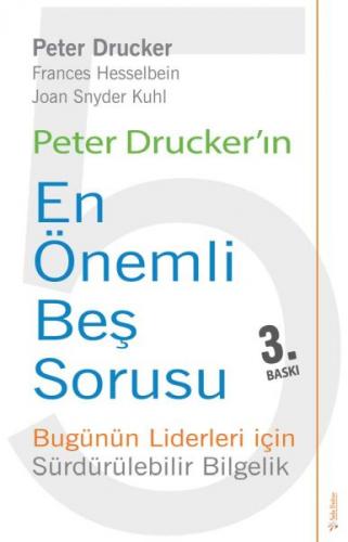 Peter Drucker'ın En Önemli Beş Sorusu