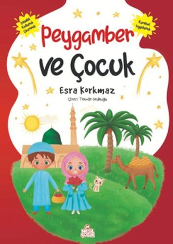 Peygamber ve Çocuk