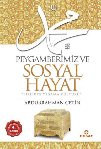 Peygamberimiz ve Sosyal Hayat