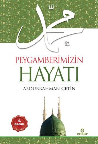 Peygamberimizin Hayatı