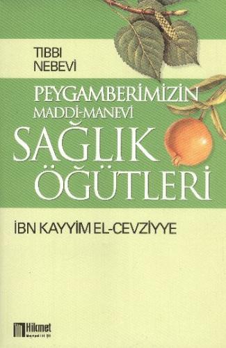 Peygamberimizin Maddi-Manevi Sağlık Öğütleri (Büyük Boy)