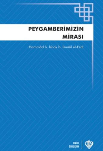 Peygamberimizin Mirası Teriketün Nebi