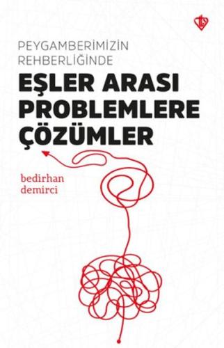 Peygamberimizin Rehberliğinde Eşler Arası Problemlere Çözümler