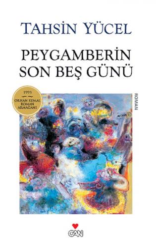 Peygamberin Son Beş Günü (Ciltsiz)