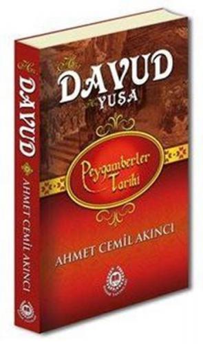 Peygamberler Tarihi - Hz. Davud (a.s.) Hz. Yuşa (a.s.) (Ciltli)