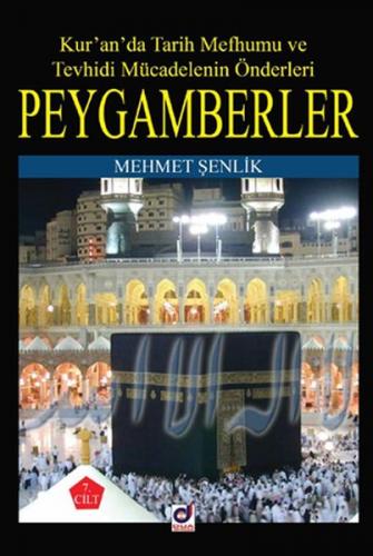 Peygamberlerin Hayatı 7