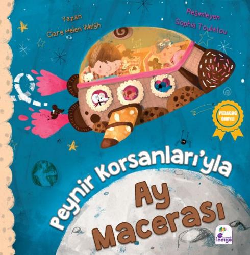 Peynir Korsanları’yla Ay Macerası