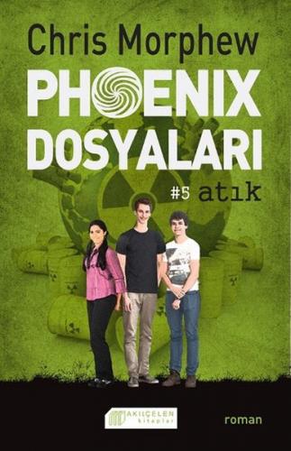 Phoenix Dosyaları 5 - Atık