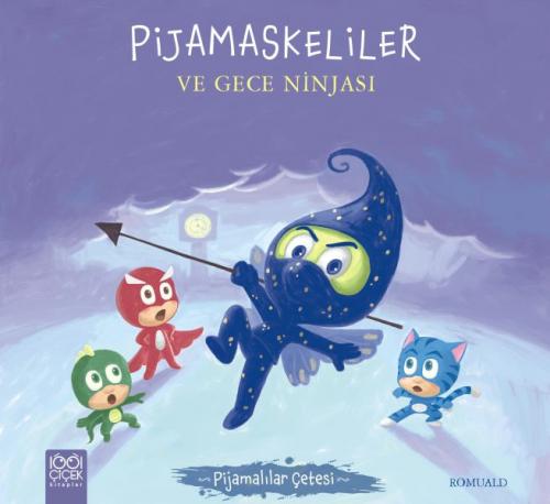 Pijamalılar Çetesi - Pijamaskeliler ve Gece Ninjası