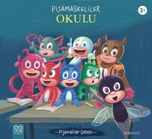 Pijamaskeliler Okulu