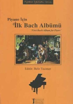 Piyano İçin İlk Bach Albümü