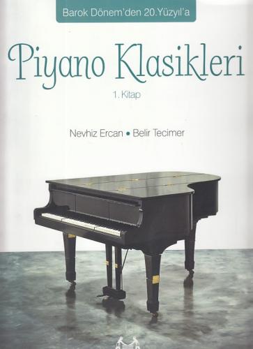 Piyano Klasikleri 1. Kitap