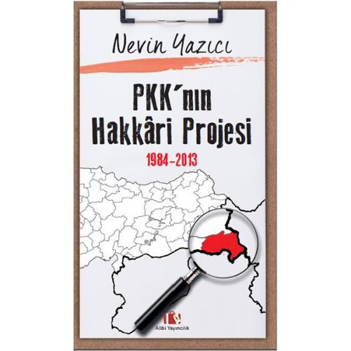 PKK'nın Hakkari Projesi 1984-2013