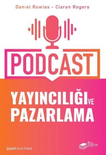 Podcast Yayıncılığı ve Pazarlama